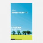A chacun sa mission – Jean Monbourquette