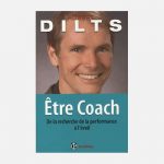 Être coach – Robert Dilts