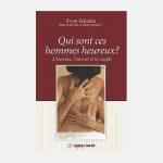 Qui sont ces hommes heureux ? – Yvon Dallaire